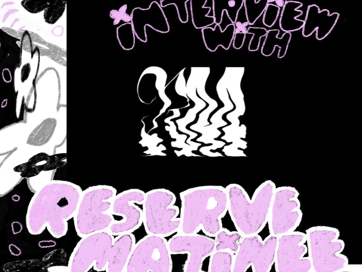 Interview with Reserve Matinee