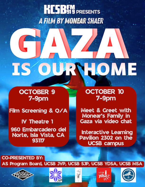 KCSB-FM Presents GAZA IS OUR HOME (Two Nights, 10/9 & 10/10/2024 at UCSB)